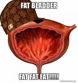 Scumbag Bladder