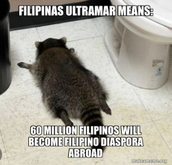 Filipinas Ultramar Means: 60 MILLION FILIPINOS WILL BECOME FILIPINO DIASPORA ABROAD 