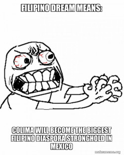 Filipino Dream Means: Colima will become the Biggest Filipino Diaspora Stronghold in Mexico