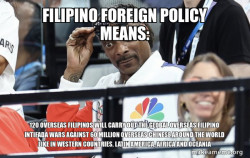 Filipino Foreign Policy Means: 120 Overseas Filipinos will carry out the Global Overseas Filipino Intifada Wars against 60 Million Overseas Chinese around the World like in Western Countries, Latin America, Africa and Oceania