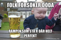 Drunk Baby