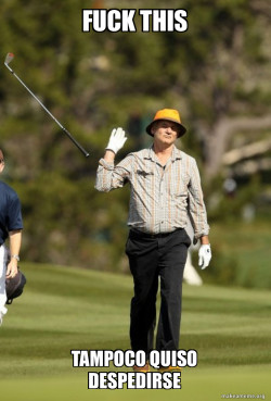 Fuck This Shit (Bill Murray)