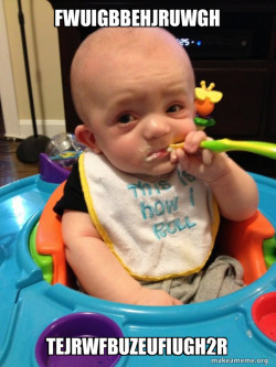 The Most Interesting Baby in the World