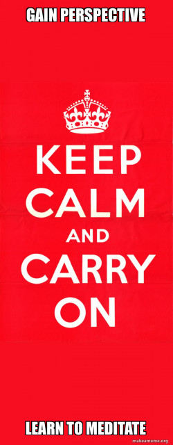 Keep Calm and Carry On