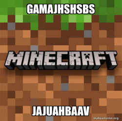 Minecraft