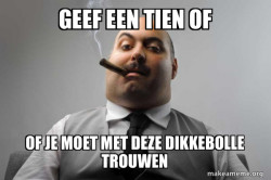 Scumbag Boss