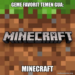 Minecraft