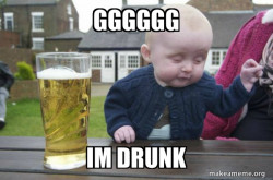 Drunk Baby