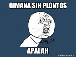 Y U No