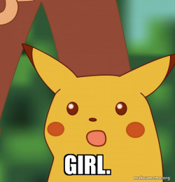 Surprised Pikachu.