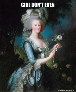 Marie Antoinette Let Them Eat Cake