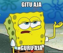 Tough SpongeBob gitu aja 