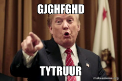Donald Trump Says