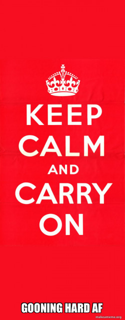 Keep Calm and Carry On