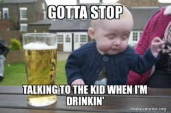 Drunk Baby