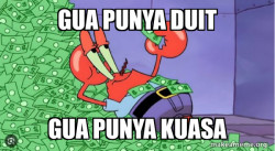 Lu gak punya duit lu rakyat jelatað¹