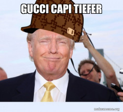 Scumbag Donald Trump