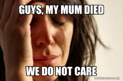 First World Problems