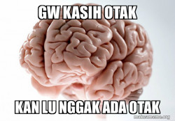 Scumbag Brain