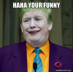Donald Trump - The Joker