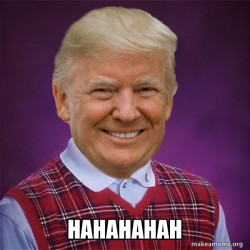 Bad Luck Trump
