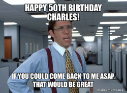 That Would Be Great (Office Space Bill Lumbergh)