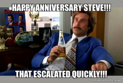 Ron Burgundy - boy that escalated quickly