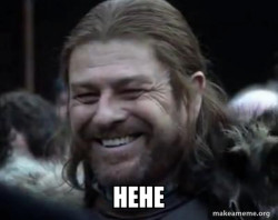 Happy Ned Stark Meme