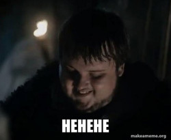 Samwell Tarly Meme
