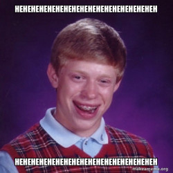 Bad Luck Brian