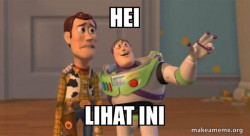 Buzz and Woody (Toy Story) Meme