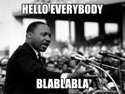 I Have a Dream (Martin Luthor King speech)