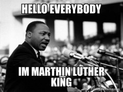I Have a Dream (Martin Luthor King speech)