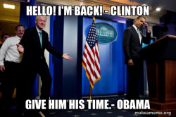 Inappropriate Timing Bill Clinton
