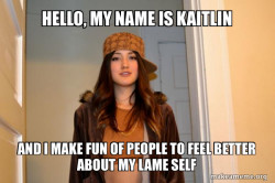 Scumbag Stacy