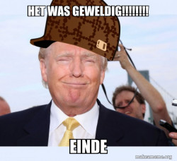 Scumbag Donald Trump