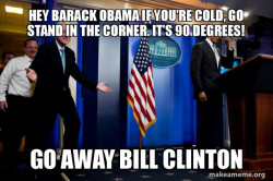 Inappropriate Timing Bill Clinton