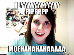 Overly Attached GirlFriend