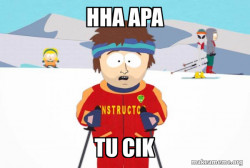 You're Gonna Have a Bad Time (Southpark Ski Instructor