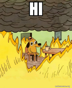 This Is Fine