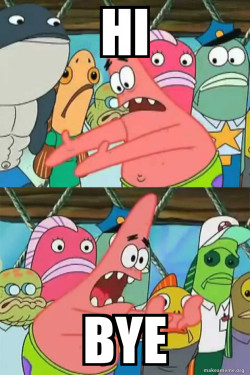 Push It Somewhere Else Patrick