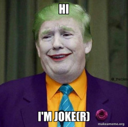 Donald Trump - The Joker