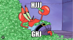 Mr Krabs Moneyhj