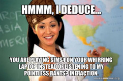 Scumbag Teacher