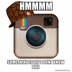 Scumbag Instagram