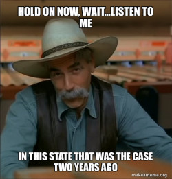 Then You're a Special Kind of Stupid - Sam Elliot