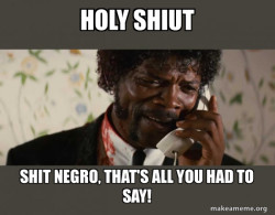 Shit Negro - Pulp Fiction