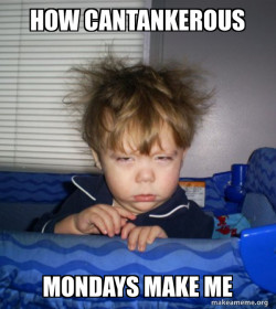 Monday Mornings