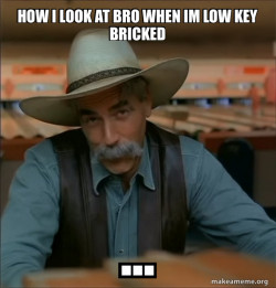 Then You're a Special Kind of Stupid - Sam Elliot