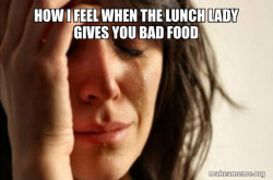 First World Problems